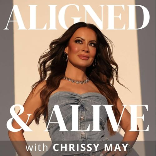 『ALIGNED & ALIVE with Chrissy May』のカバーアート