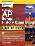 Cracking the AP European History Exam 2019, Premium Edition: 5 Practice Tests + Complete Content...