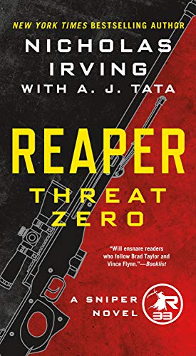 Reaper: Threat Zero: A Sniper Novel (The Reaper Series)