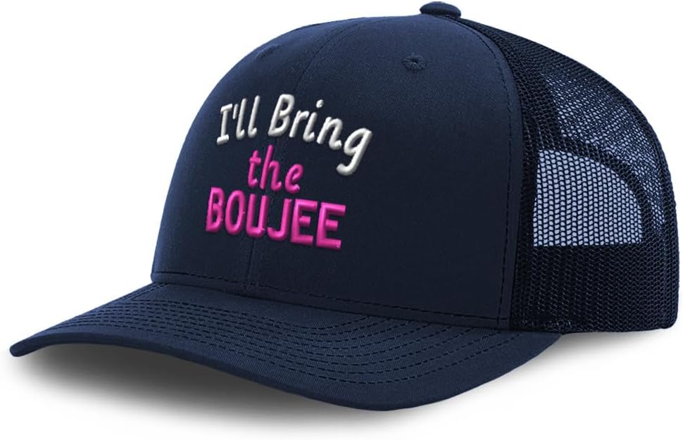 Speedy Pros Trucker Baseball Cap I'll Bring The Boujee
