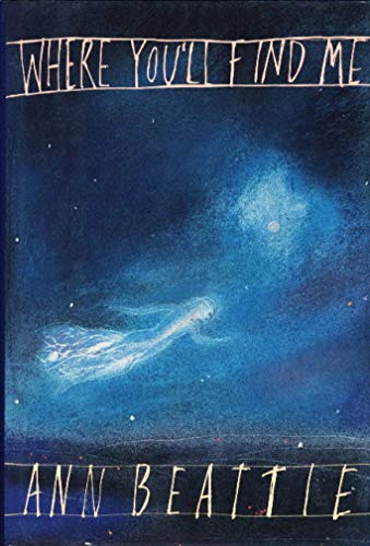 Where You'll Find Me and Other Stories