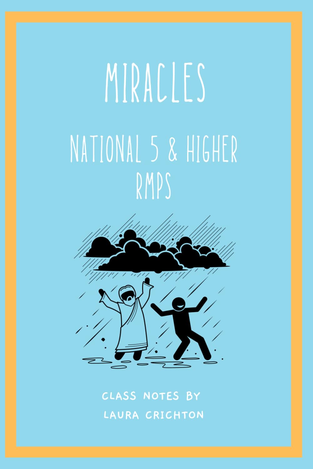 Miracles: National 5 and Higher RMPS (Enlightened RMPS)