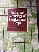 Postharvest Technology of Horticultural Crops 0931876729 Book Cover
