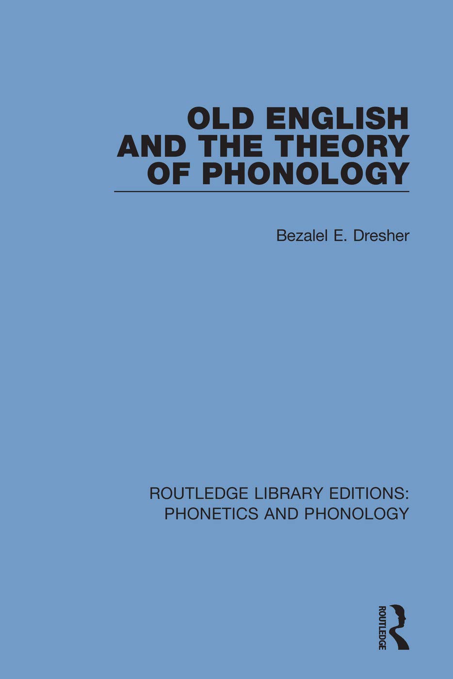 Old English and the Theory of Phonology - 9781138317192