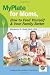 MyPlate for Moms, How to Feed Yourself & Your Family Better: Decoding the Dietary Guidelines for Your Real Life