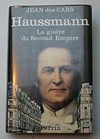 Haussmann, la gloire du Second Empire (Presence de l'histoire) 2262001235 Book Cover