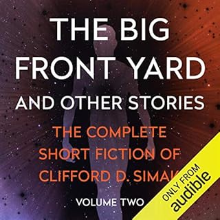 The Big Front Yard Audiolibro Por Clifford D. Simak arte de portada