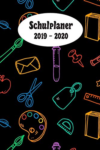 Schulplaner 2019 – 2020: Bunte Schulsachen Schwarz das hausaufgabenheft 2019 - 2020 für das neue schuljahr ; mit kalender, stundenplan für jedes ... ; geschenkidee | dezente (German Edition)