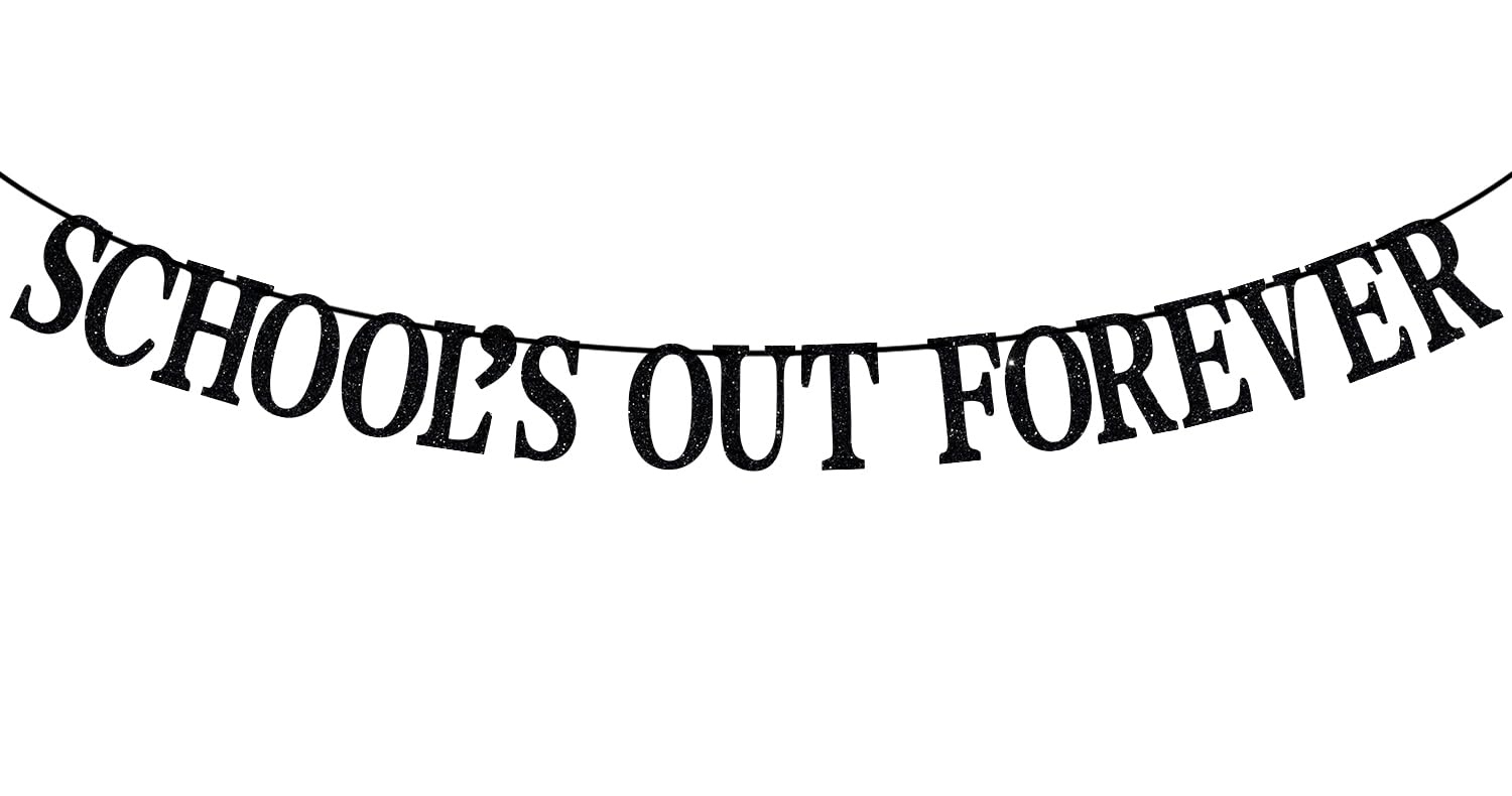 Black Glitter School's Out Forever Banner, Straight Outta High School/Class of 2026/One Degree Hotter, 2026 High School Graduation Party Decorations
