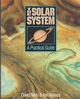 The Solar System: A Practical Guide 0044422601 Book Cover