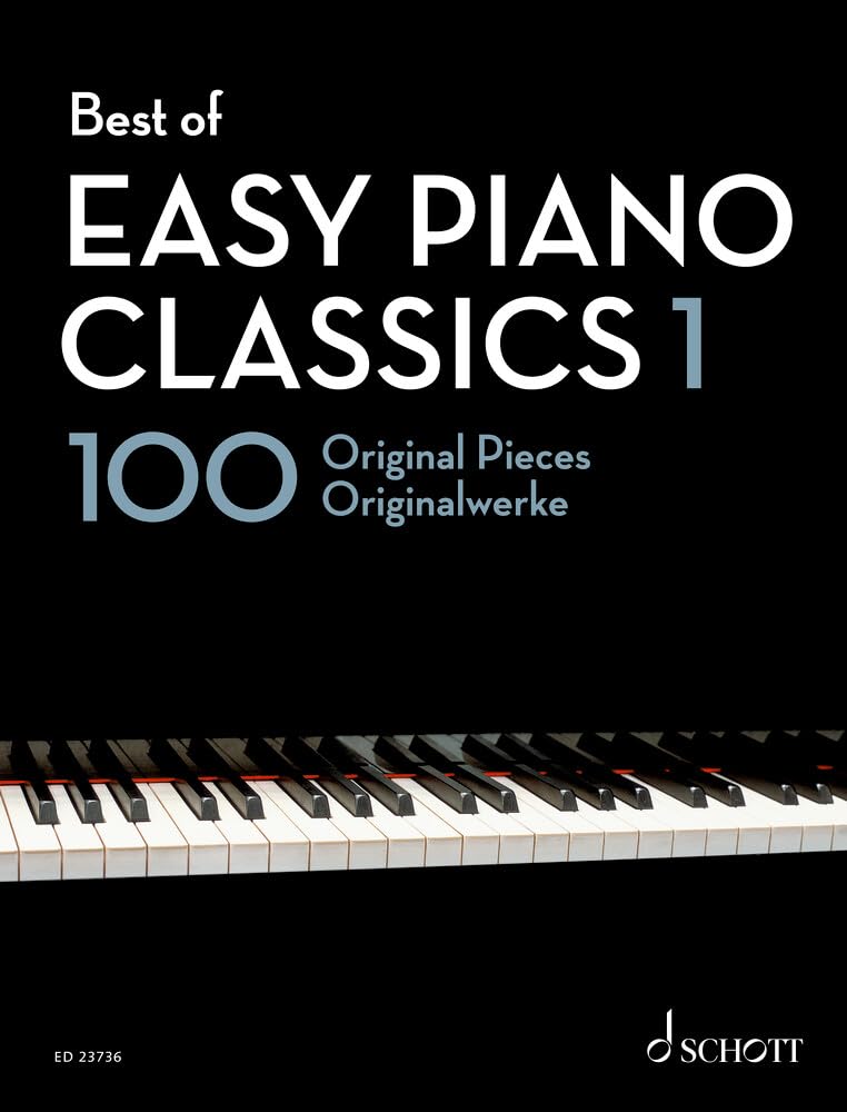 Best of Easy Piano Classics 1 - 100 Original Pieces - Best of Classics - Piano - Schott Music GmbH & Co KG, Mainz (001) (ED23736)