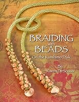 Braiding with Beads on the Kumihimo Disk 0971486697 Book Cover
