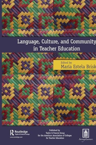 Language, Culture, and Community in Teacher Education