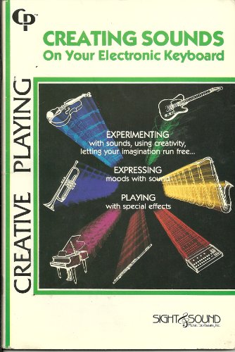 Creating Sounds on Your Electronic Keyboard