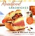 Roadfood Sandwiches: Recipes and Lore from Our Favorite Shops Coast to Coast