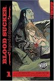 BLOOD SUCKER  Volume 1: Legend of Zipangu (Blood Sucker (Graphic Novels))