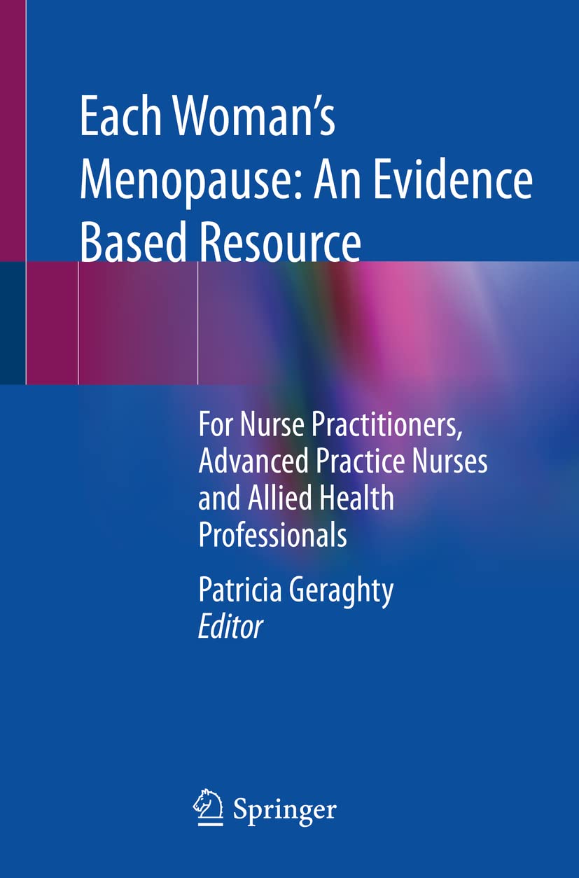 Each Womans Menopause: An Evidence Based Resou. Geraghty**