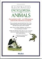 Collier's Illustrated Encyclopedia of Animals: From Aardvark to Zorille - and 2,000 other Animals 0788194577 Book Cover