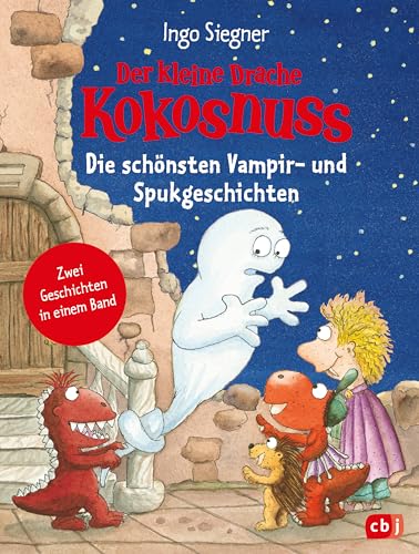 Der kleine Drache Kokosnuss – Die schönsten Vampir- und Spukgeschichten: Doppelband: Der kleine Drache Kokosnuss / Der kleine Drache Kokosnuss und das Vampir-Abenteuer (Kokosnuss-Sammelbände, Band 10)