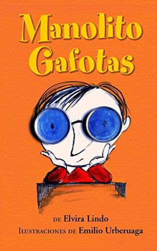 Manolito Gafotas (Spanish Edition)