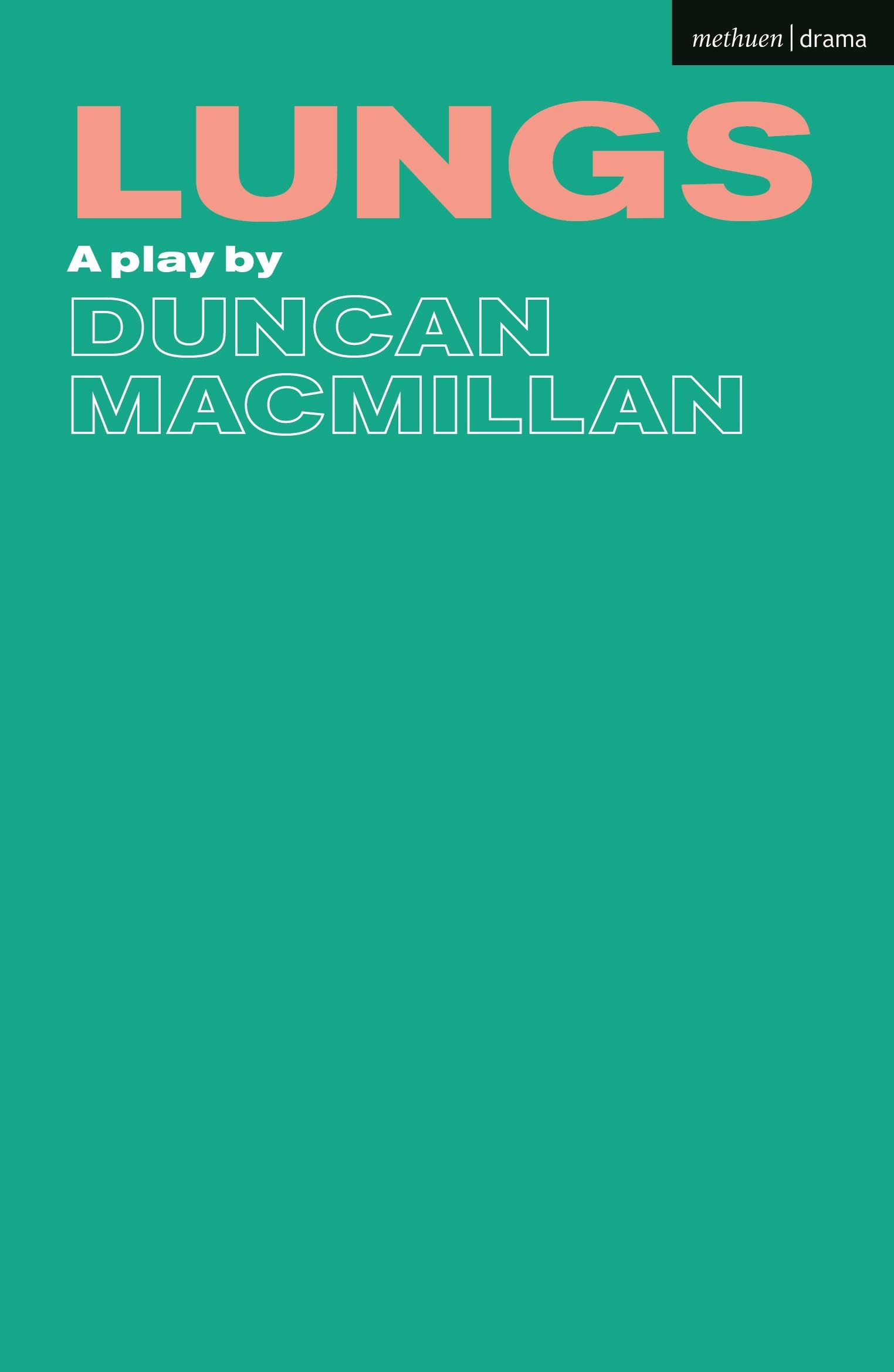 Lungs by Duncan Macmillan (Paperback Book)