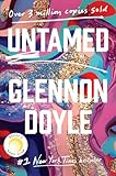 Untamed by Glennon Doyle, New York Times Bestseller - Over Three Million Copies Sold!