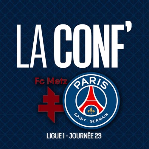 Ligue 1 / 23e journ&eacute;e / Paris Saint-Germain - FC Metz