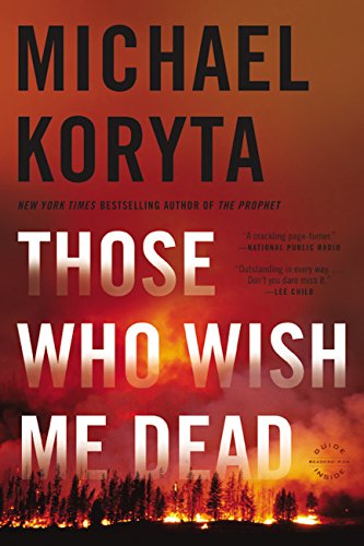 Those Who Wish Me Dead -- Free Preview -- The First 10 Chapters (English Edition) Those Who Wish Me Dead -- Free Preview -- The First 10 Chapters (English Edition)