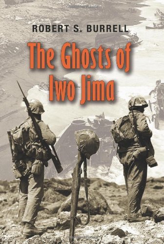 The Ghosts of Iwo Jima (Williams-Ford Texas A&M University Military History Series Book 102)
