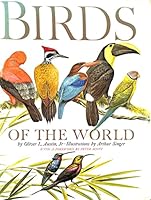Birds Of The World - A Survey Of The Twenty Seven Orders And One Hundred And Fifty Five Families B00107D5FO Book Cover