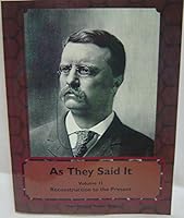 As They Said It Volume ll Reconstruction to the Present 1608030059 Book Cover