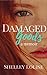 Damaged Goods a Memoir
