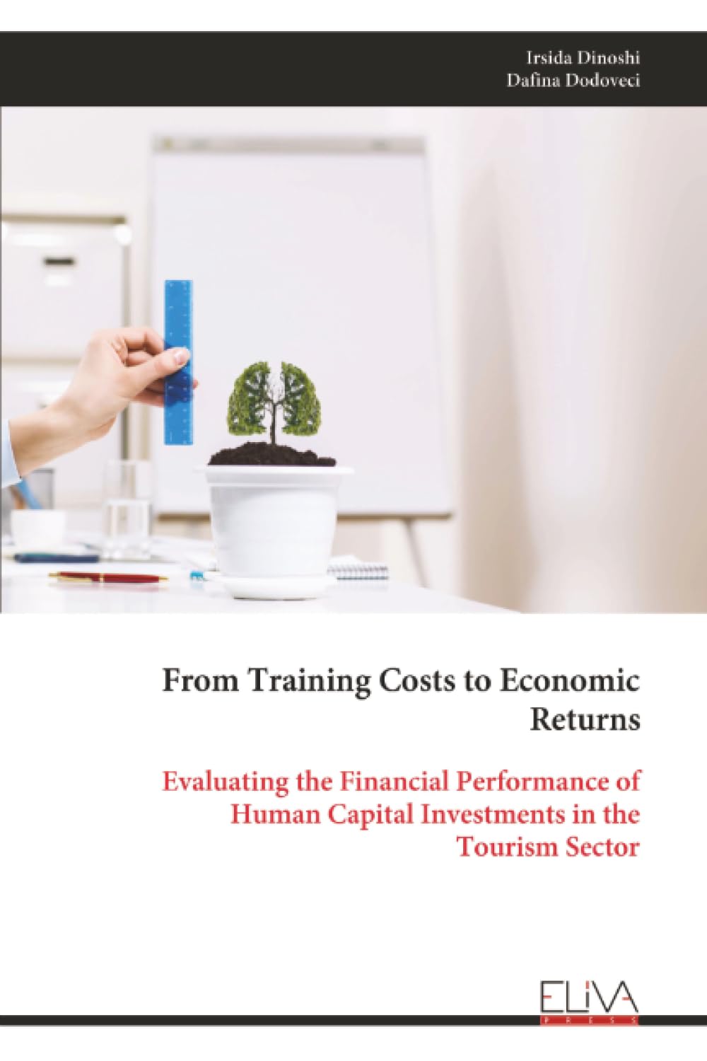 From Training Costs to Economic Returns: Evaluating the Financial Performance of Human Capital Investments in the Tourism Sector