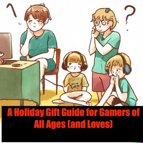 A Holiday Gift Guide for Gamers cover art