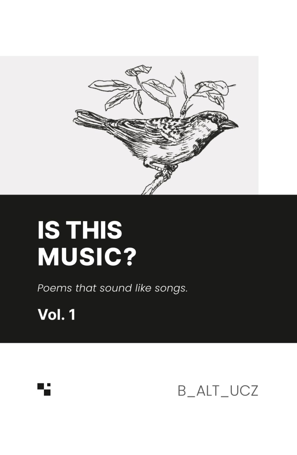 Is this music?: Poems that sound like songs.