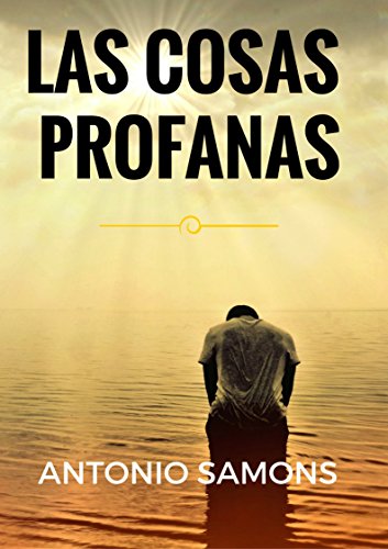 Las cosas profanas: Agnóstica Las cosas profanas: Agnóstica