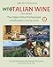 Into Italian Wine, Fifth Edition: The Italian Wine Professional Certification Course 2020