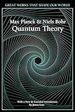 Quantum Theory (Great Works that Shape our World)