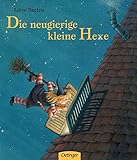 Die neugierige kleine Hexe - Lieve Baeten