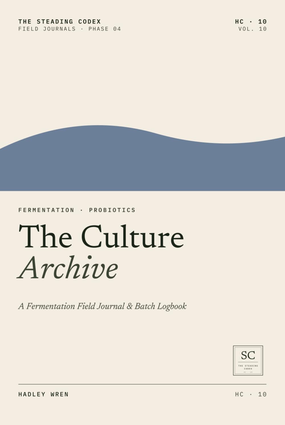 The Culture Archive: A Fermentation Field Journal & Batch Logbook