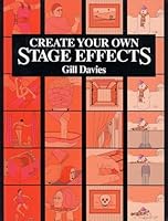 Create Your Own Stage Effects 0713650508 Book Cover