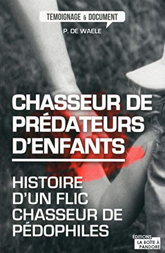 Chasseur de prédateurs d'enfants