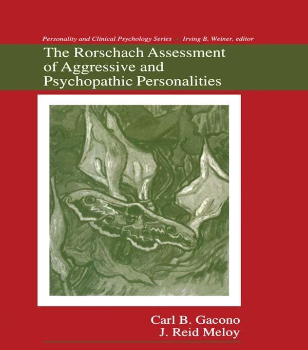The Rorschach Assessment of Aggressive and Psychopathic Personalities (Personality and Clinical Psychology)      1st Edition, Kindle Edition
