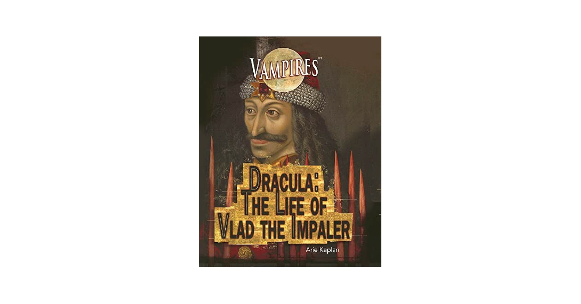 Amazon.com: Dracula: The Life of Vlad the Impaler (Vampires
