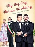 My Big Gay Italian Wedding