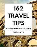 162 Travel Tips: Lessons from a Long-Term Traveler