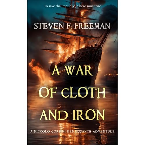 A War of Cloth and Iron by Steven F. Freeman episode artwork