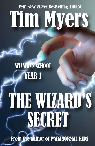 Wizard's School: Year 1: The Wizard's Secret