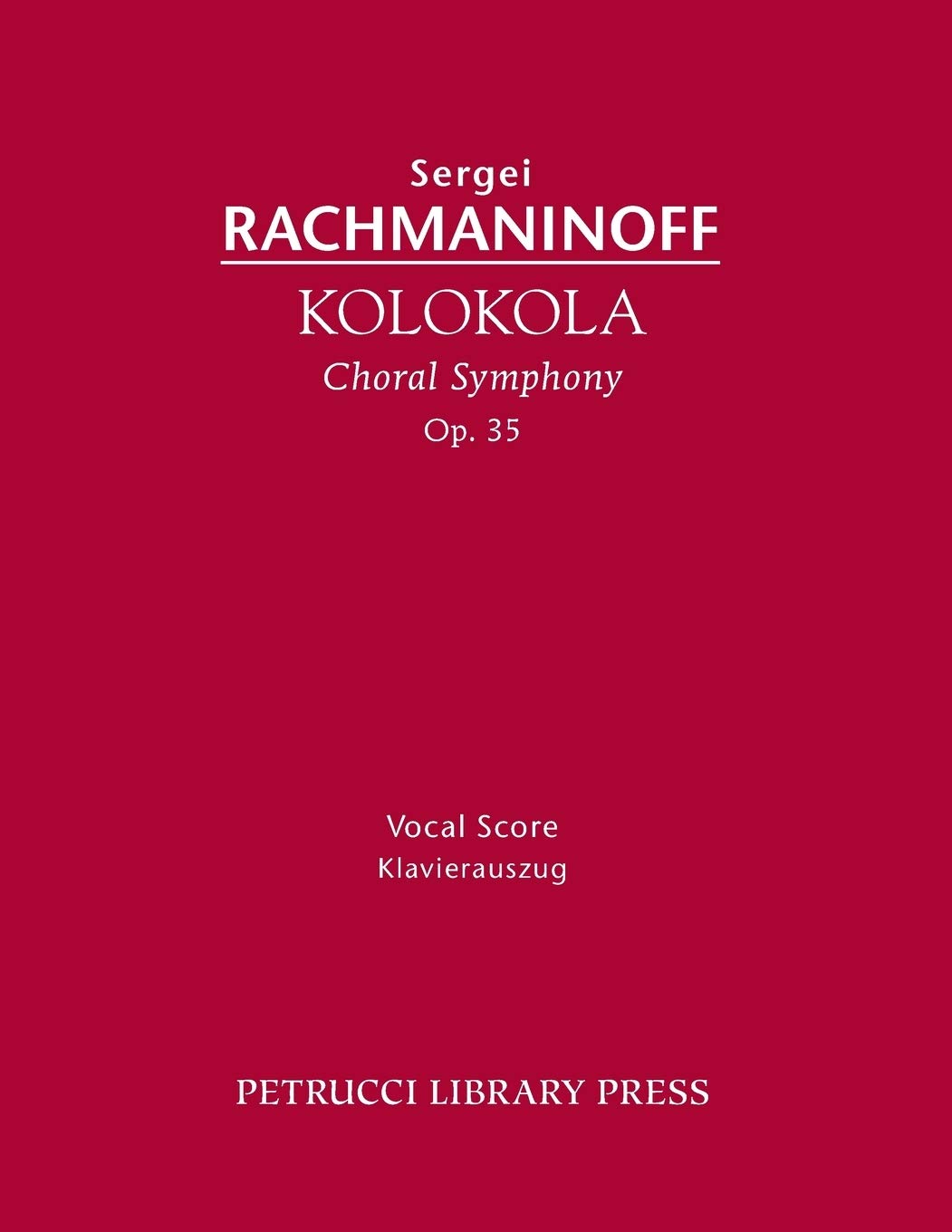 Kolokola, Op. 35: Vocal score