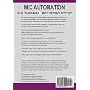 Mix Automation for the Small Recording Studio Paperback May 25, 2018